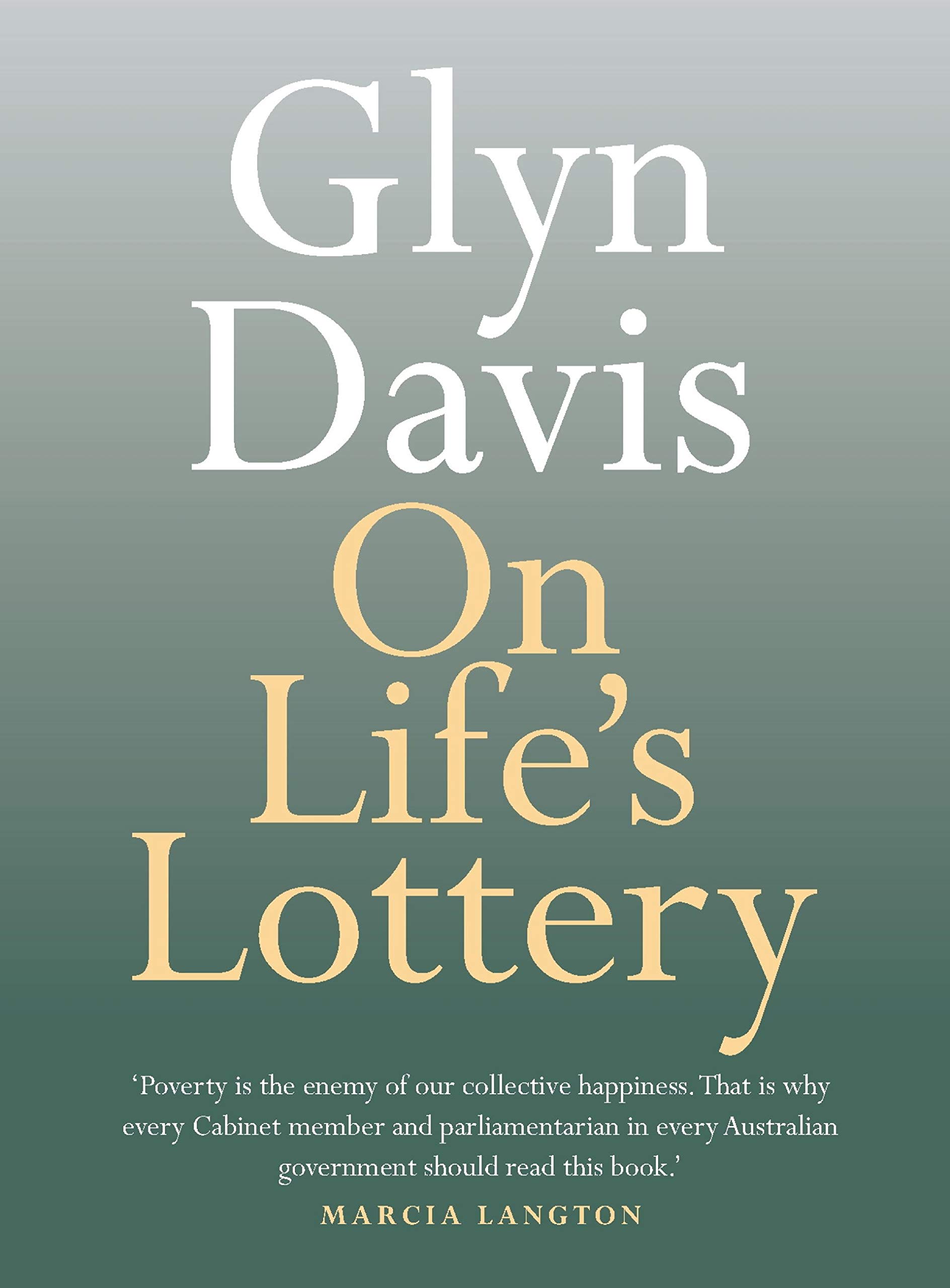 On Life's Lottery