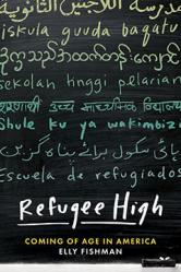 Refugee High: Coming of Age in America