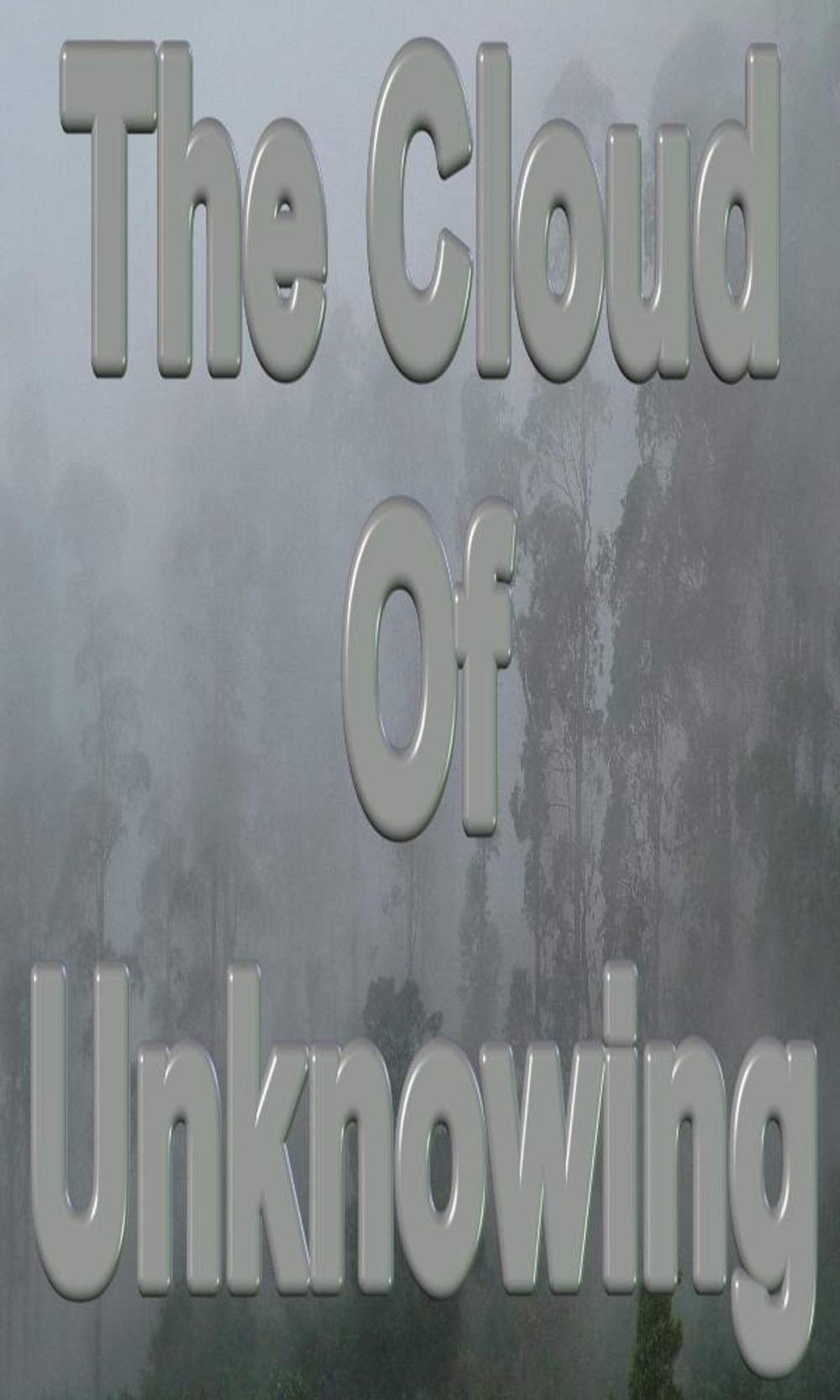 The Cloud of Unknowing illustrated by Anonymous Goodreads