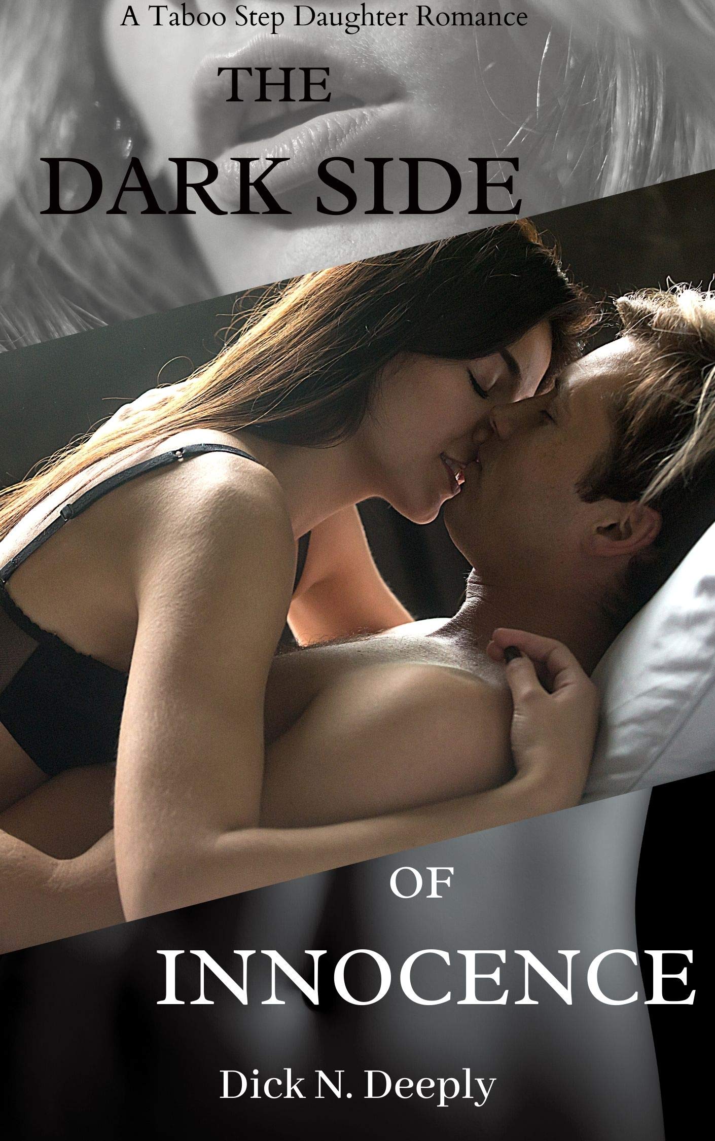 The Dark Side of Innocence: A Taboo Step Daughter Romance