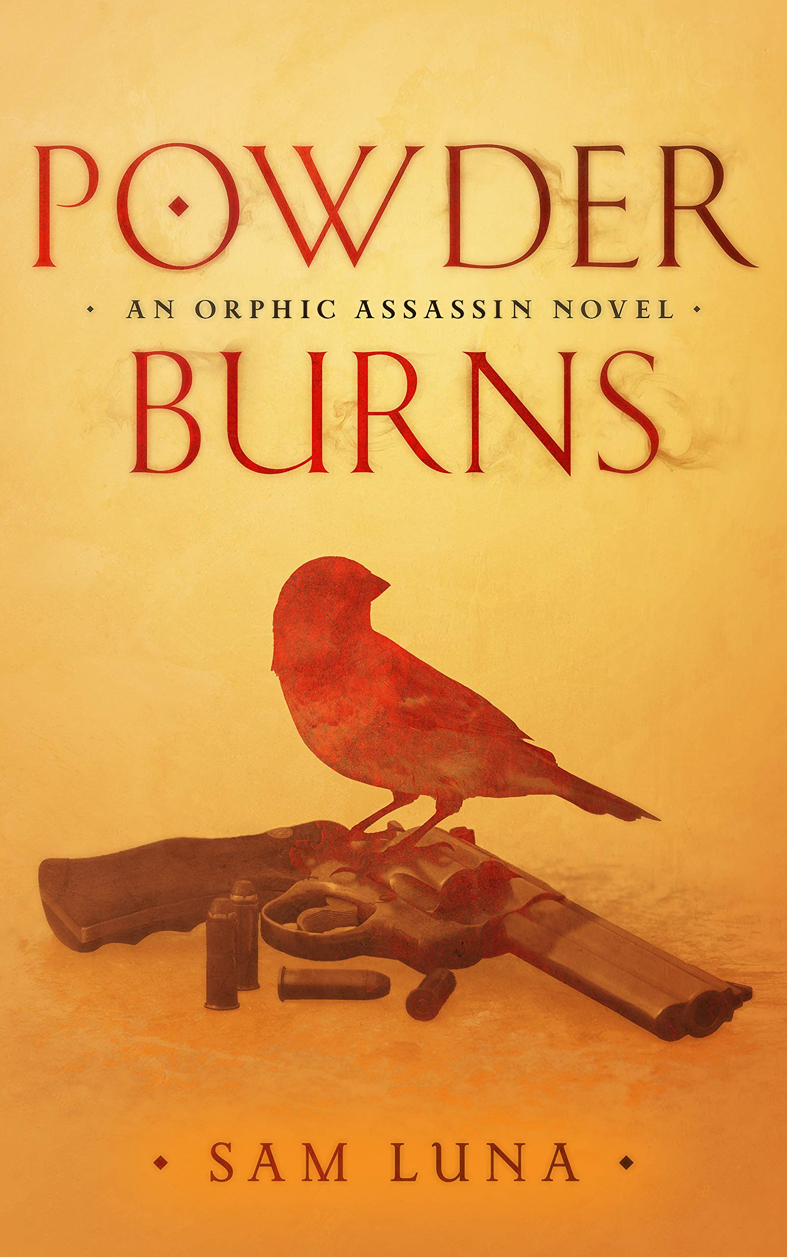 Powder Burns An Orphic Assassin Novel by Sam Luna Goodreads