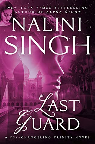 Last Guard (Psy-Changeling Trinity, #5)