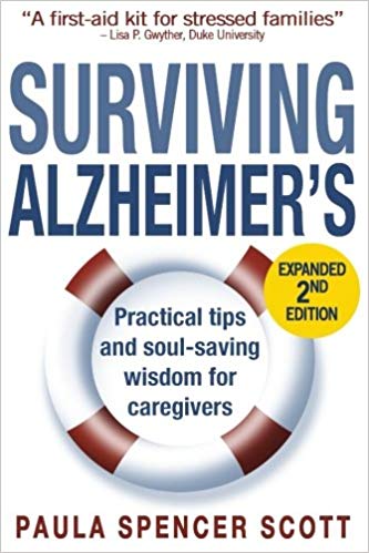 Surviving Alzheimer's: Practical Tips and Soul-Saving Wisdom for Caregivers