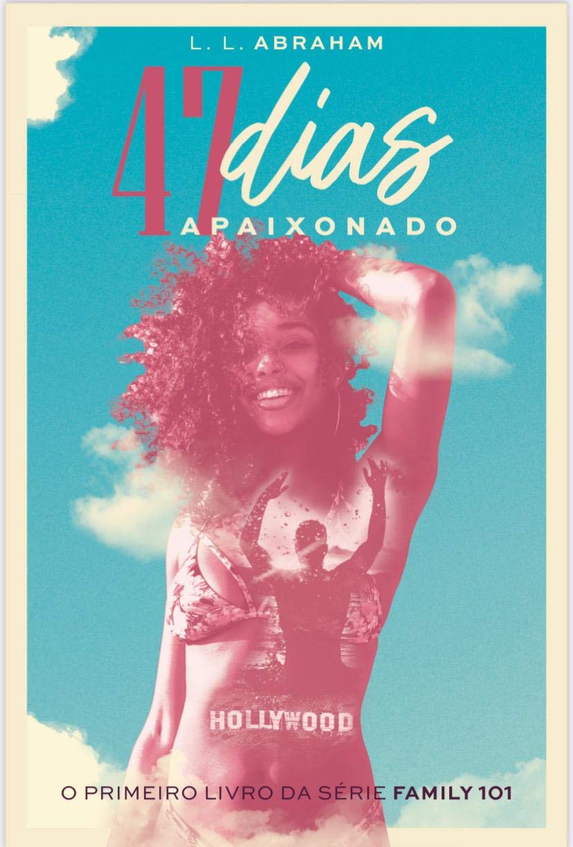 47 dias apaixonado
