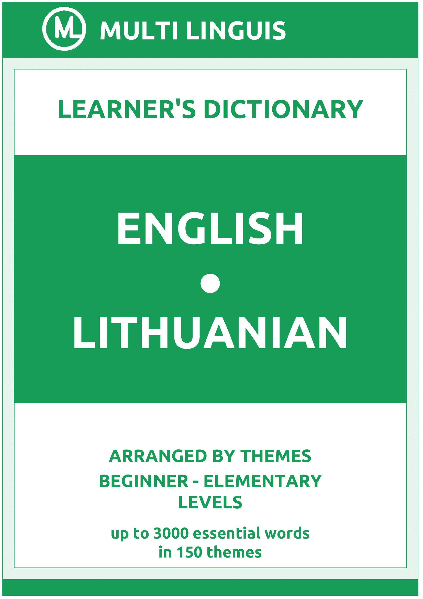EnglishLithuanian (Learner's Dictionary, Arranged by Themes, Beginner Elementary Levels) by
