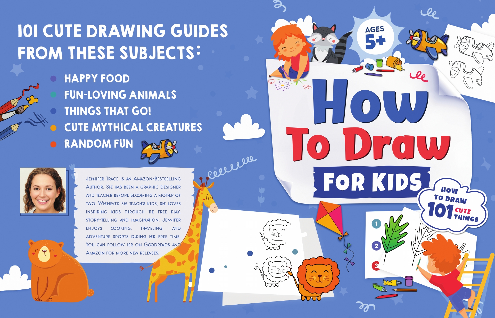 How to Draw for Kids: How to Draw 101 Cute Things for Kids Ages 5+ by ...