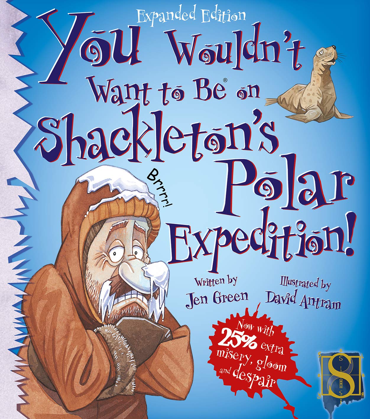 You Wouldn't Want to Be on Shackleton's Polar Expedition! book cover