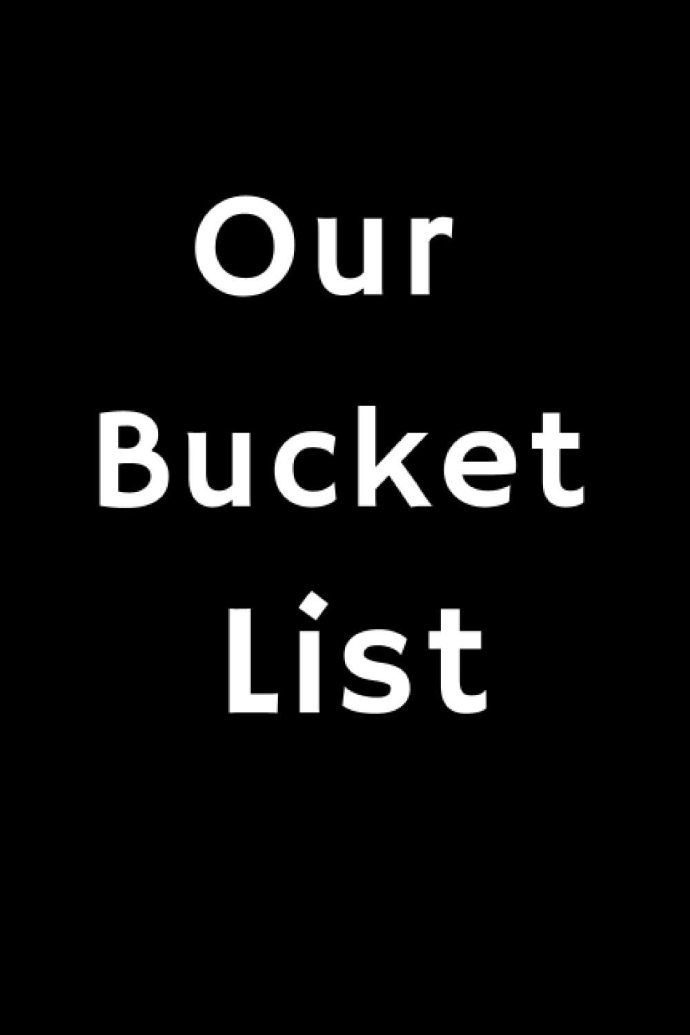 Our Bucket List A Journal for Couples (Activity Books for Couples