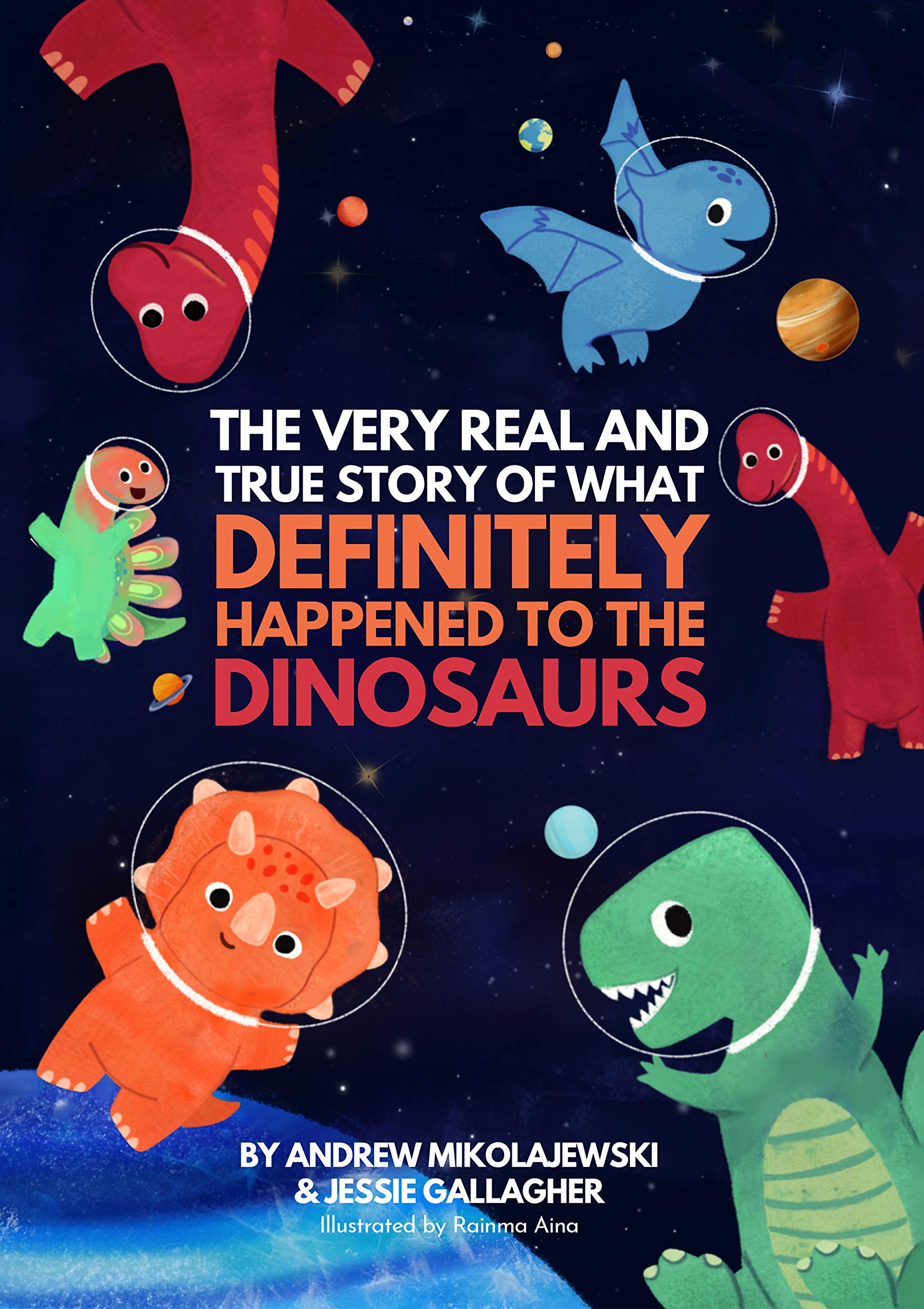 The Very Real and True Story of What Definitely Happened to the Dinosaurs
