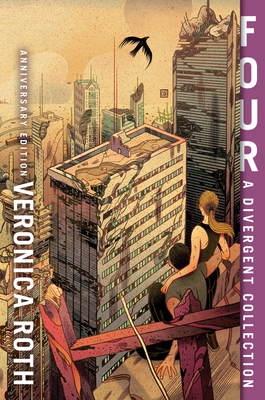 Four: A Divergent Collection (Divergent, #0.1-0.4, #1.5, #3.5)