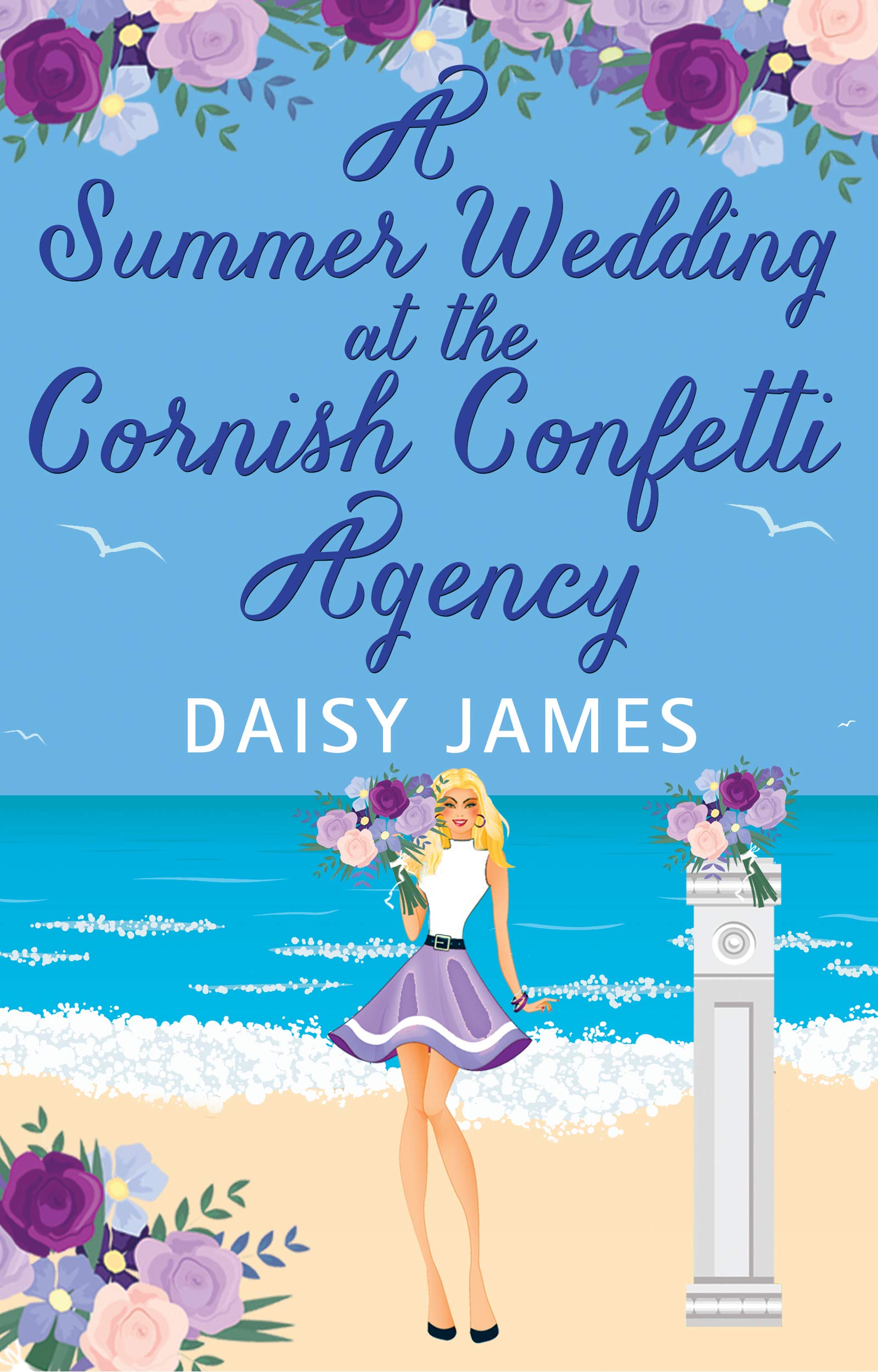 A Summer Wedding at the Cornish Confetti Agency by Daisy James Goodreads