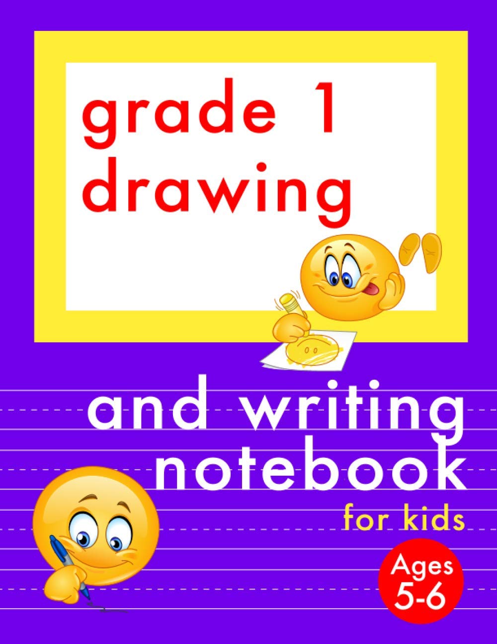 Grade 1 Drawing and Writing Notebook: For Kids Ages 5-6 by Elle Rees ...