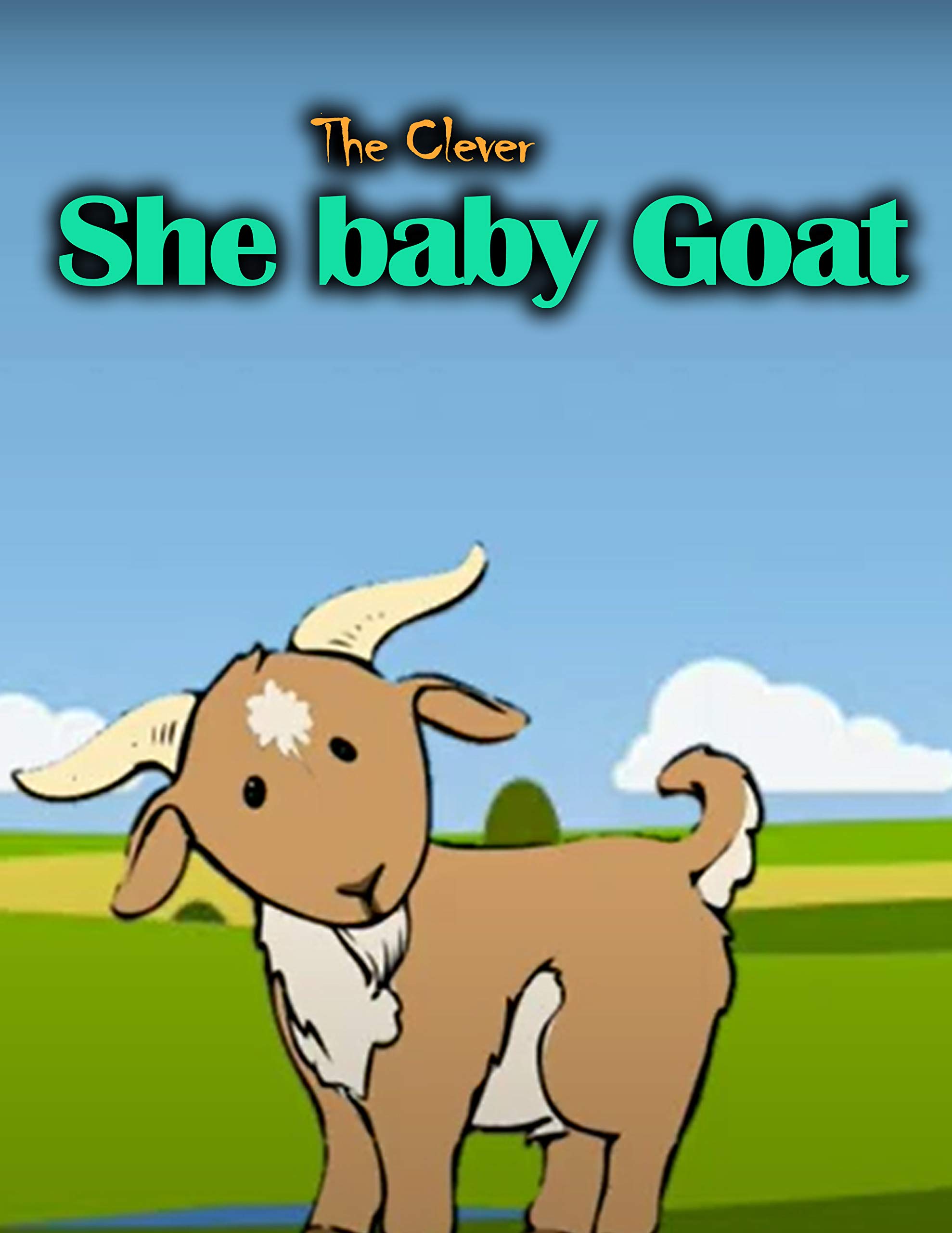 Story Of About The Clever She baby Goat: Bedtime Stories For Kids ...