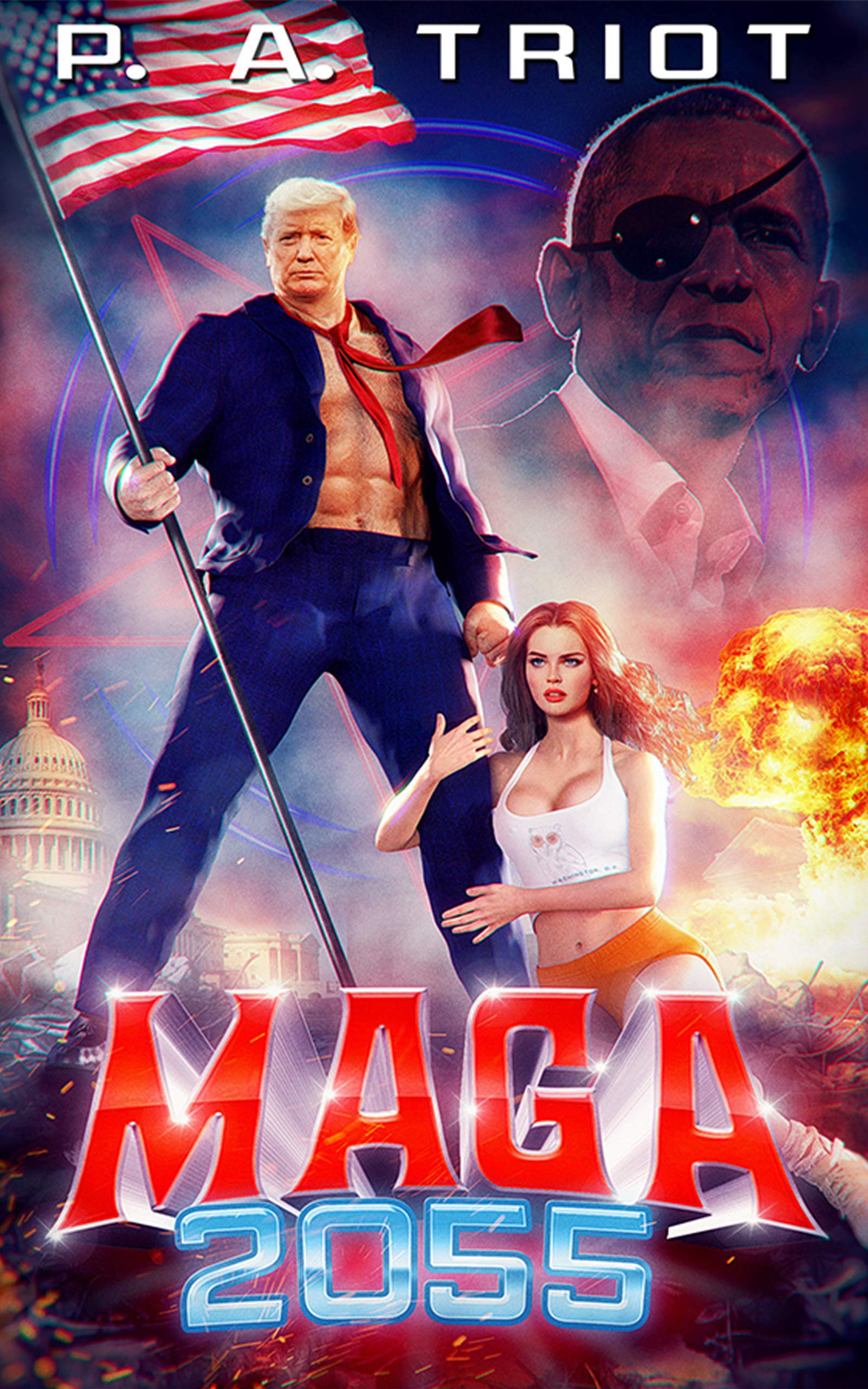 MAGA 2055 by P.A. Triot | Goodreads