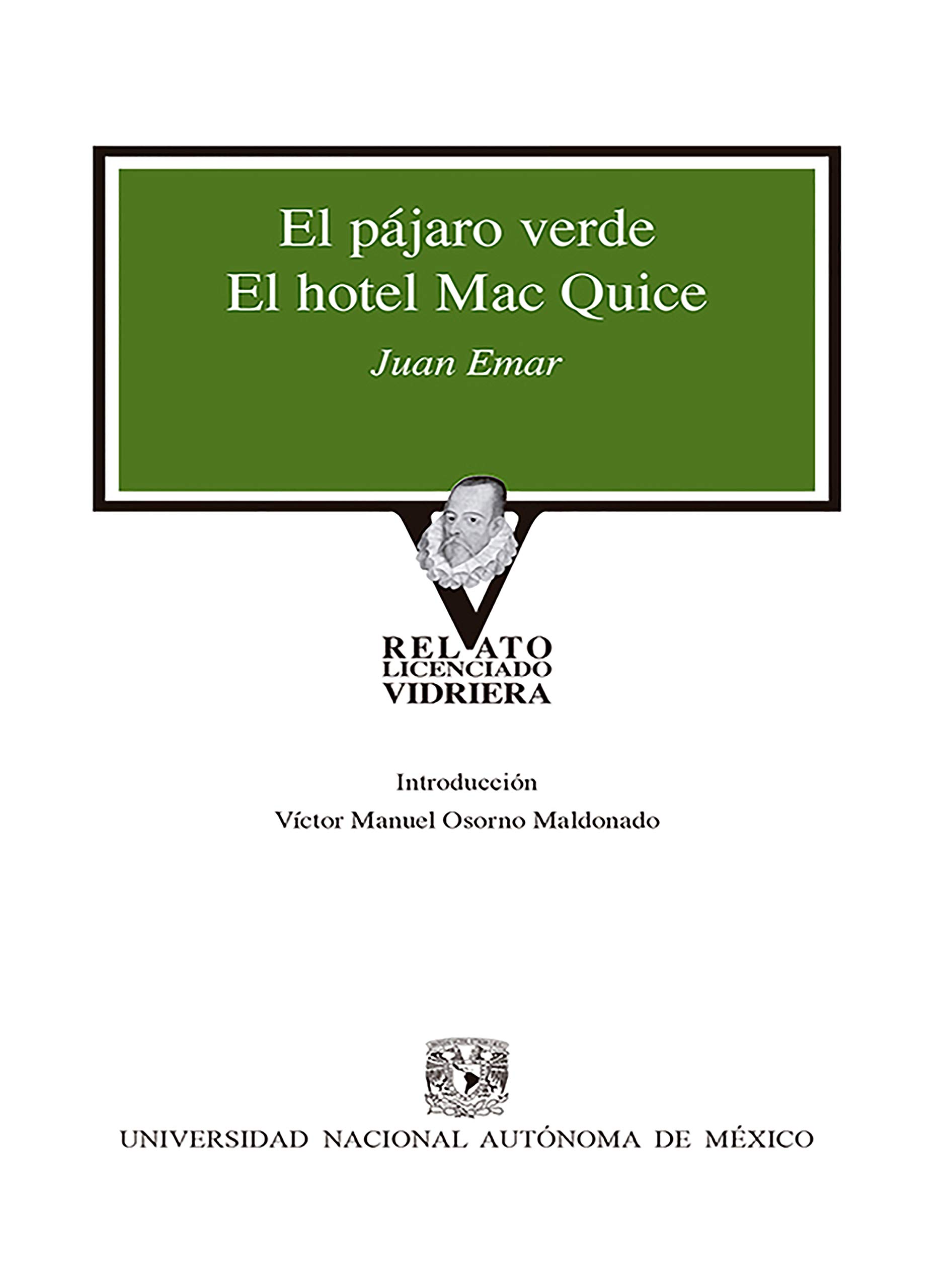 El pájaro verde / Hotel Mc Quice (Relato Licenciado Vidriera)