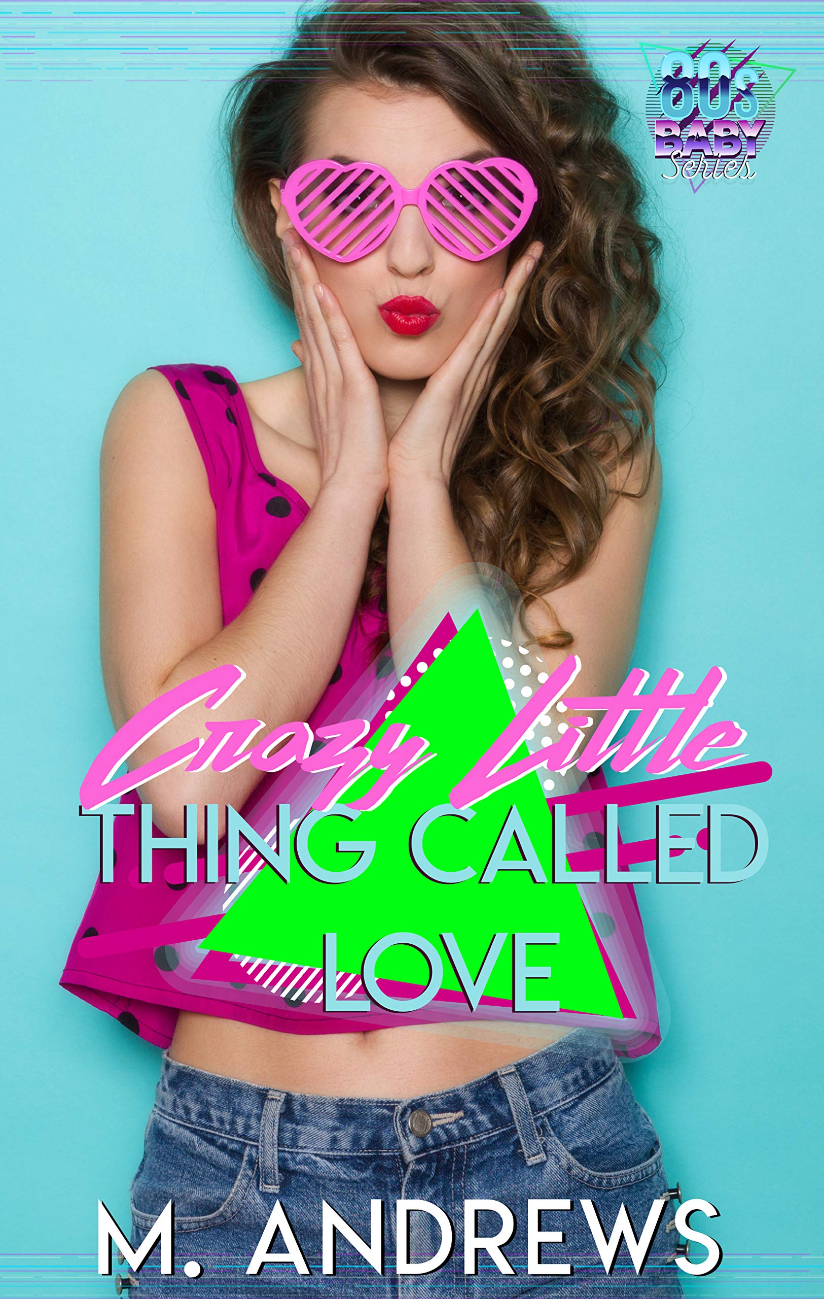 Crazy Little Thing Called Love book cover