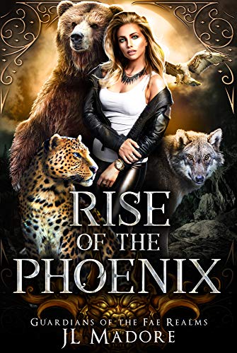 Rise of the Phoenix (Guardians of the Fae Realms #1)