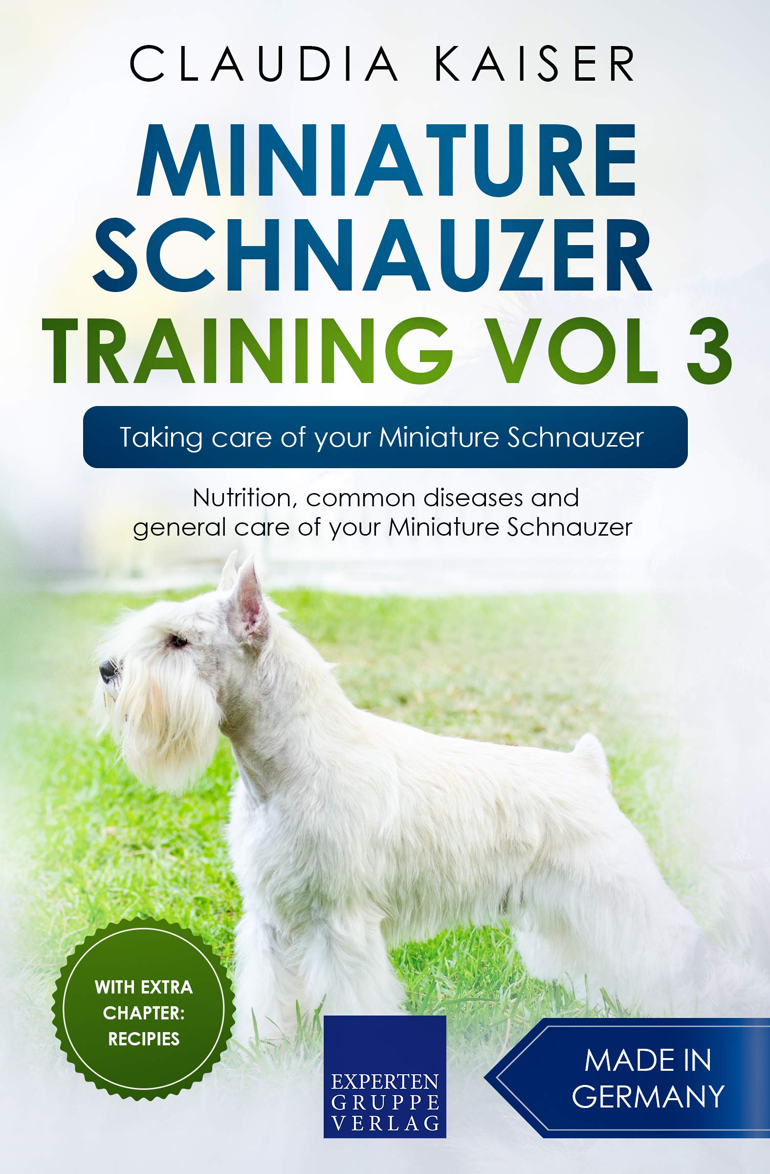 Miniature Schnauzer Training Vol 3 Taking care of your Miniature
