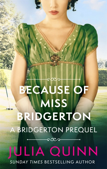 Because of Miss Bridgerton (Rokesbys, #1)