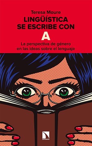 Lingüística se escribe con A La perspectiva de género en las ideas sobre el lenguaje