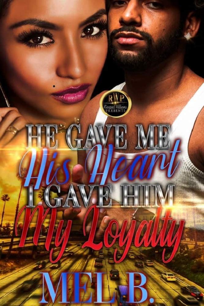 HE GAVE ME HIS HEART, I GAVE HIM MY LOYALTY by Mel B. | Goodreads