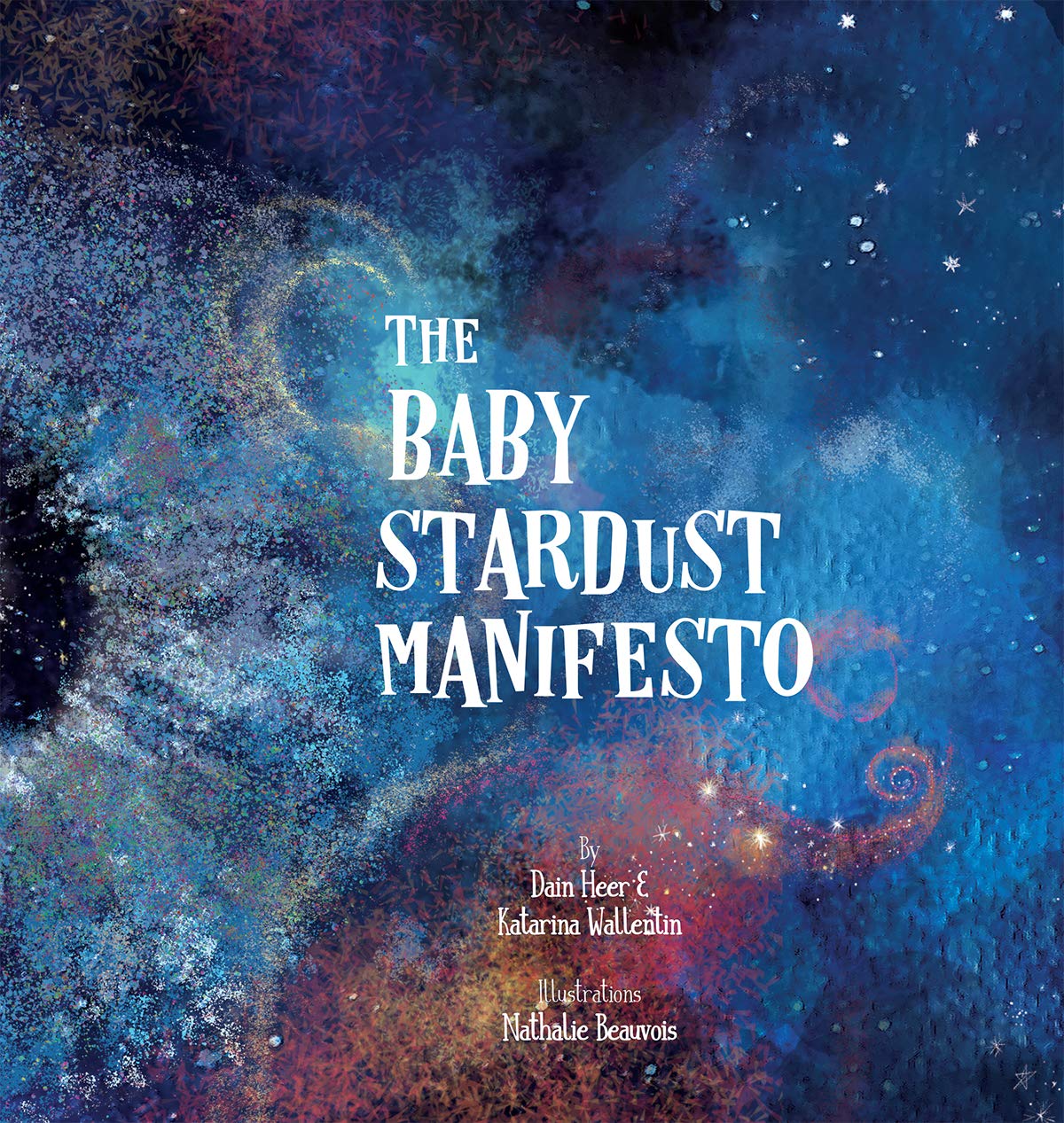 The Baby Stardust Manifesto