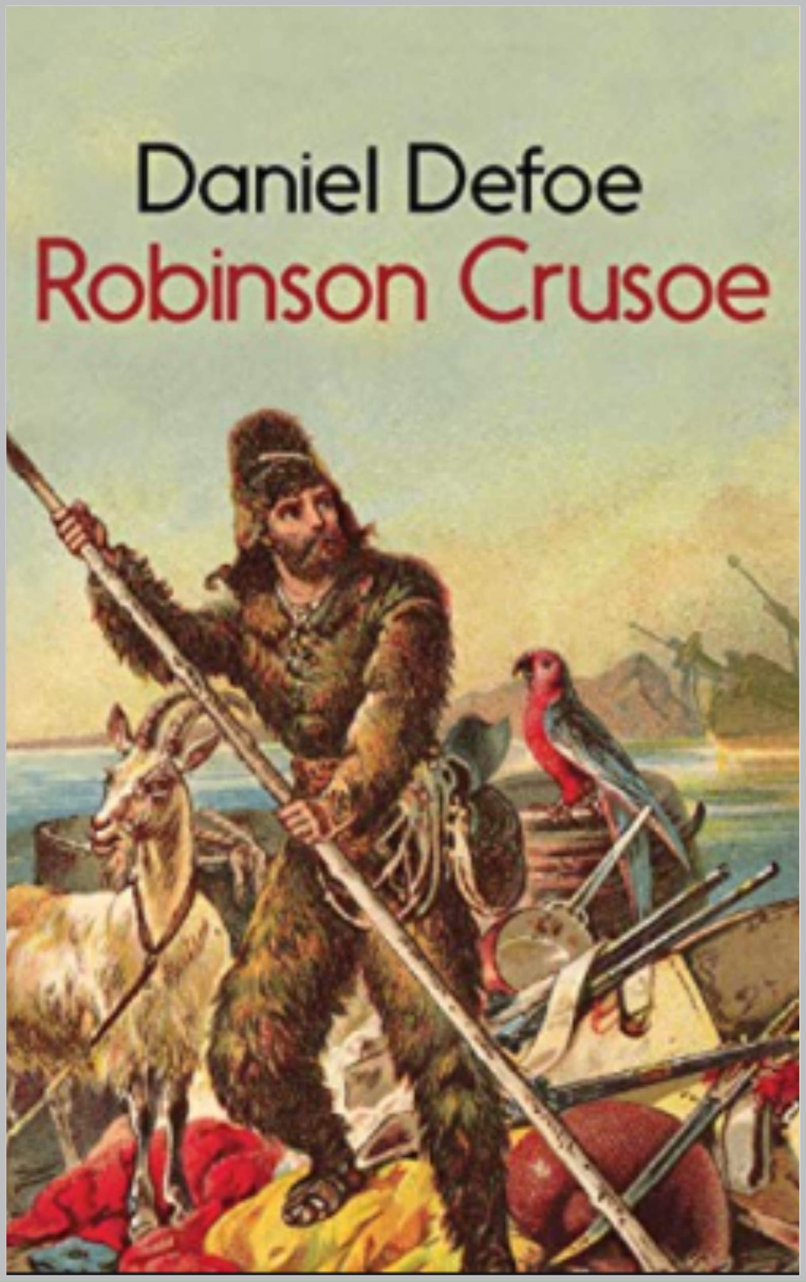 He wrote robinson crusoe. Defoe daniel "robinson crusoe". Робинзон крузо книга. Adventures of robinson crusoe. Robinson crusoe illustrations.