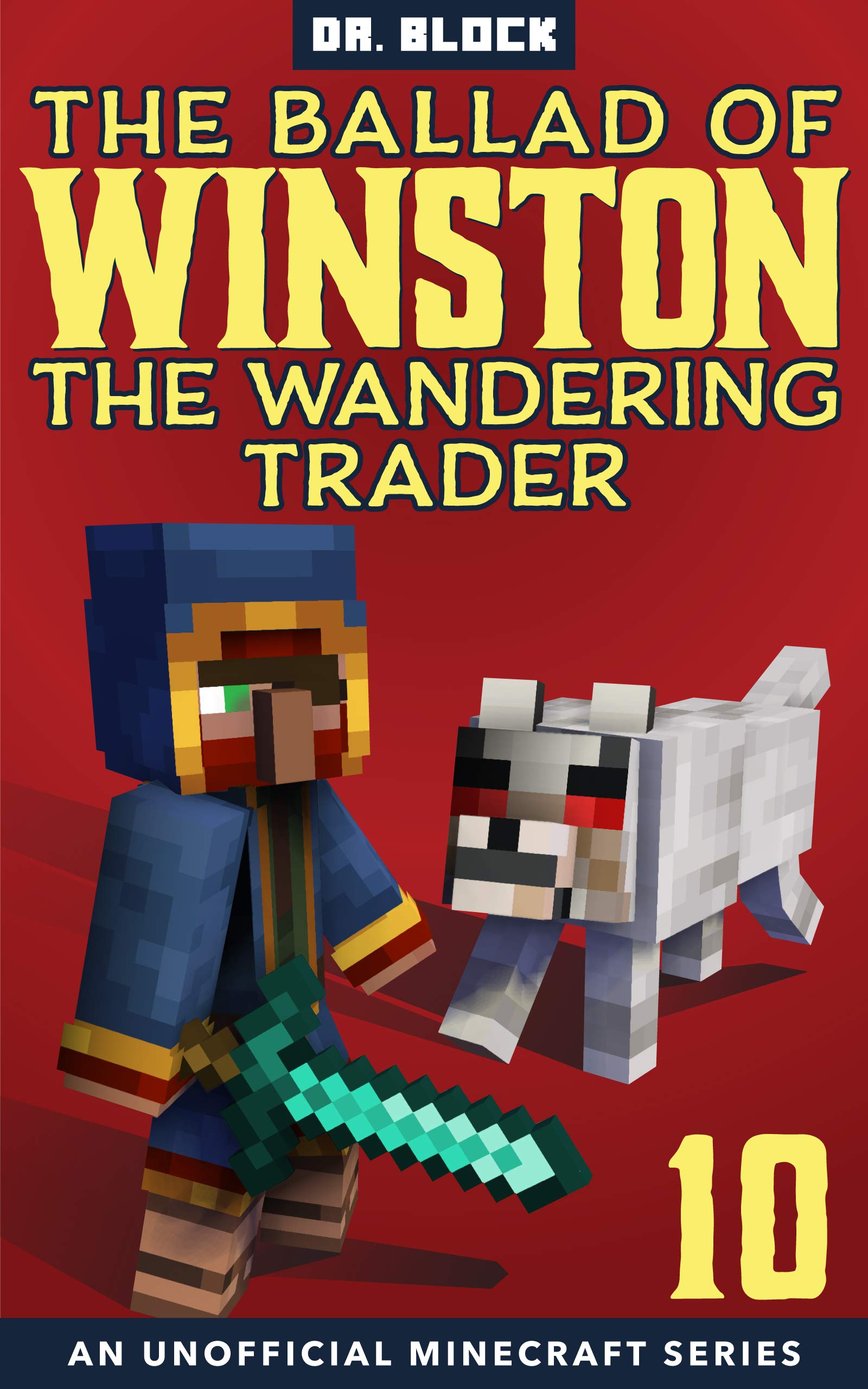 The Ballad of Winston the Wandering Trader, Book 10 book cover