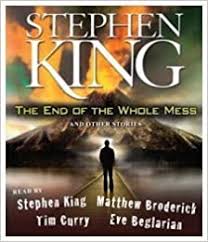 The End of the Whole Mess book cover