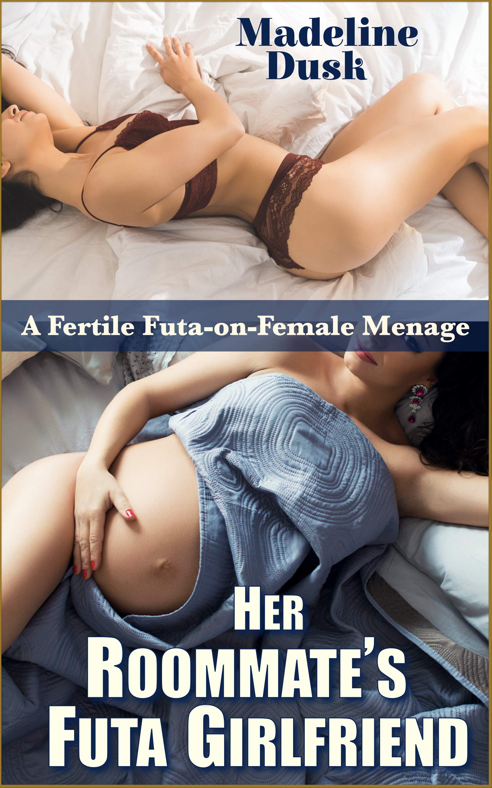 Her Roommate's Futa Girlfriend: A Fertile Futa-on-Female Menage