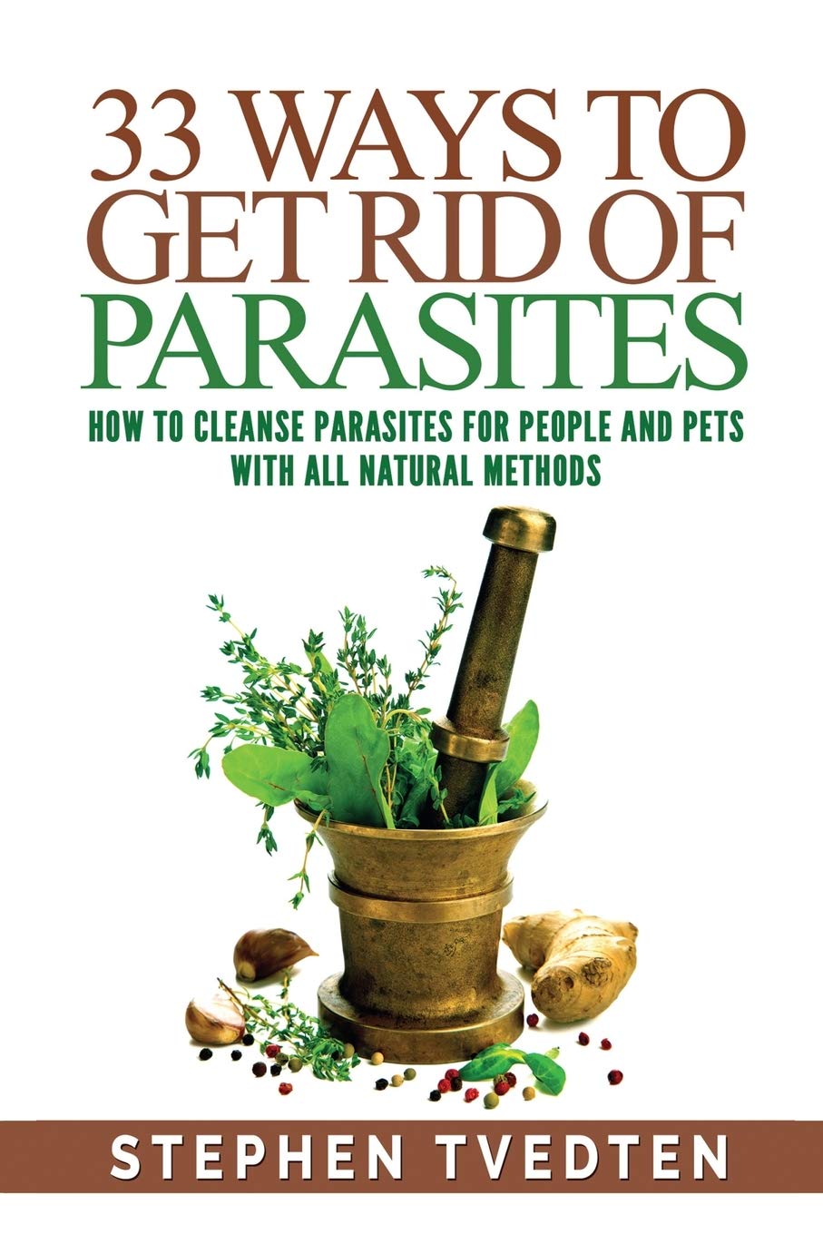 33 Ways To Get Rid of Parasites How To Cleanse Parasites For People