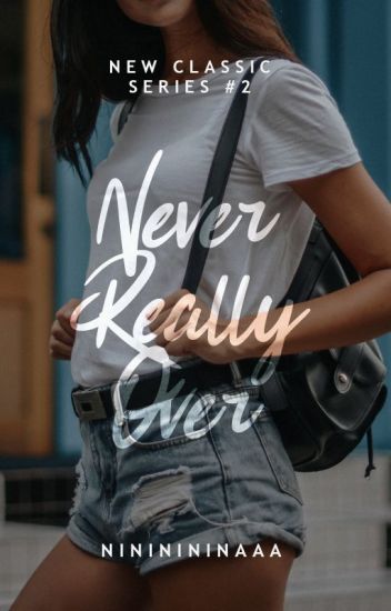 Never Really Over