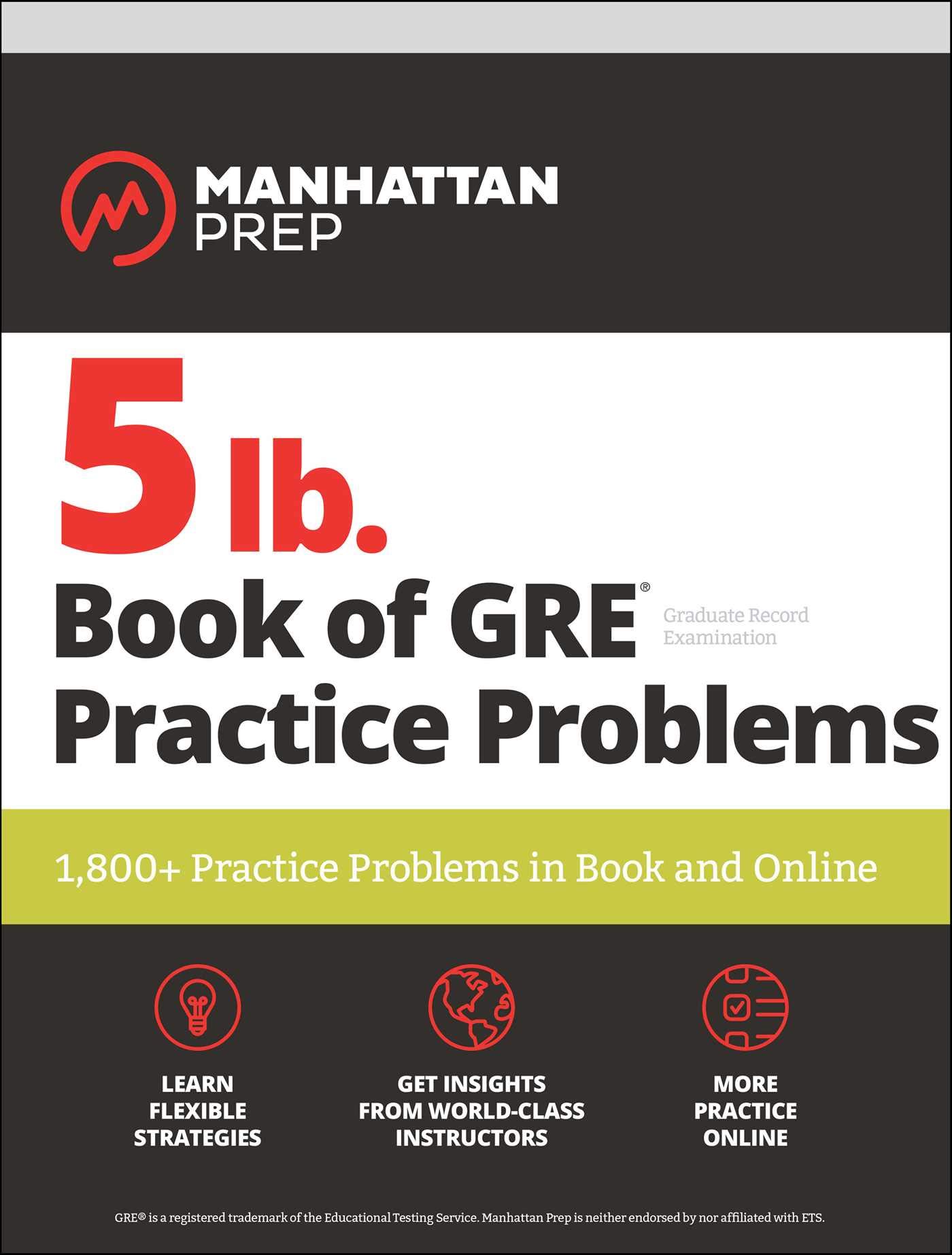 Manhattan 5lb Book of GRE Practice Problems by Manhattan Elite Prep ...