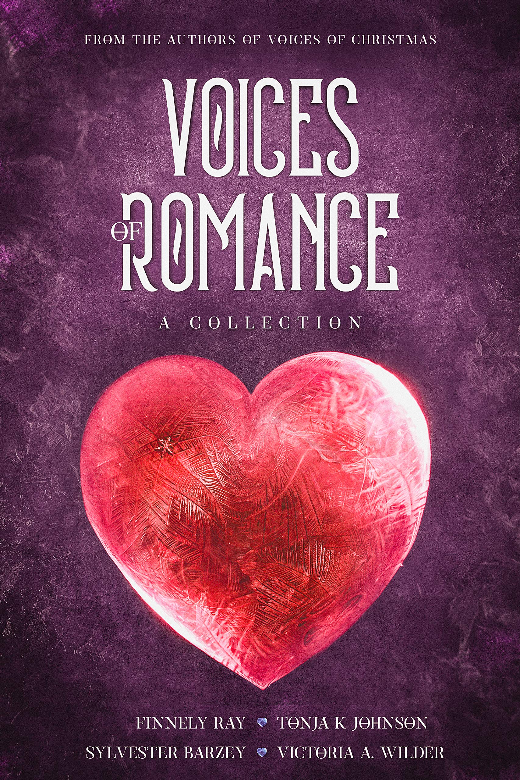Voices of Romance: A Collection (Voices Of...) by Finnely Ray | Goodreads