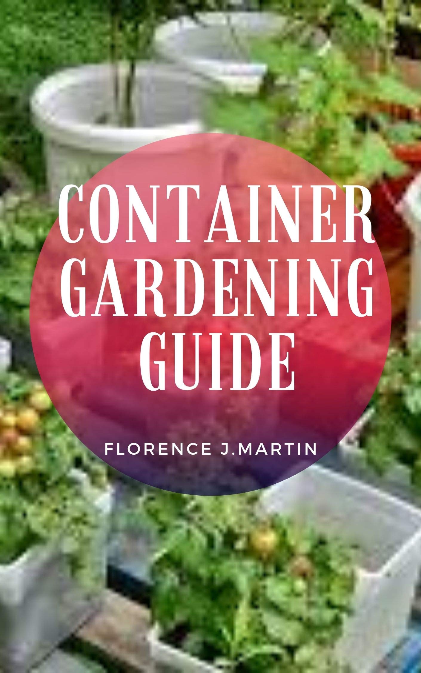 Container Gardening Guide Container gardening adds versatility to