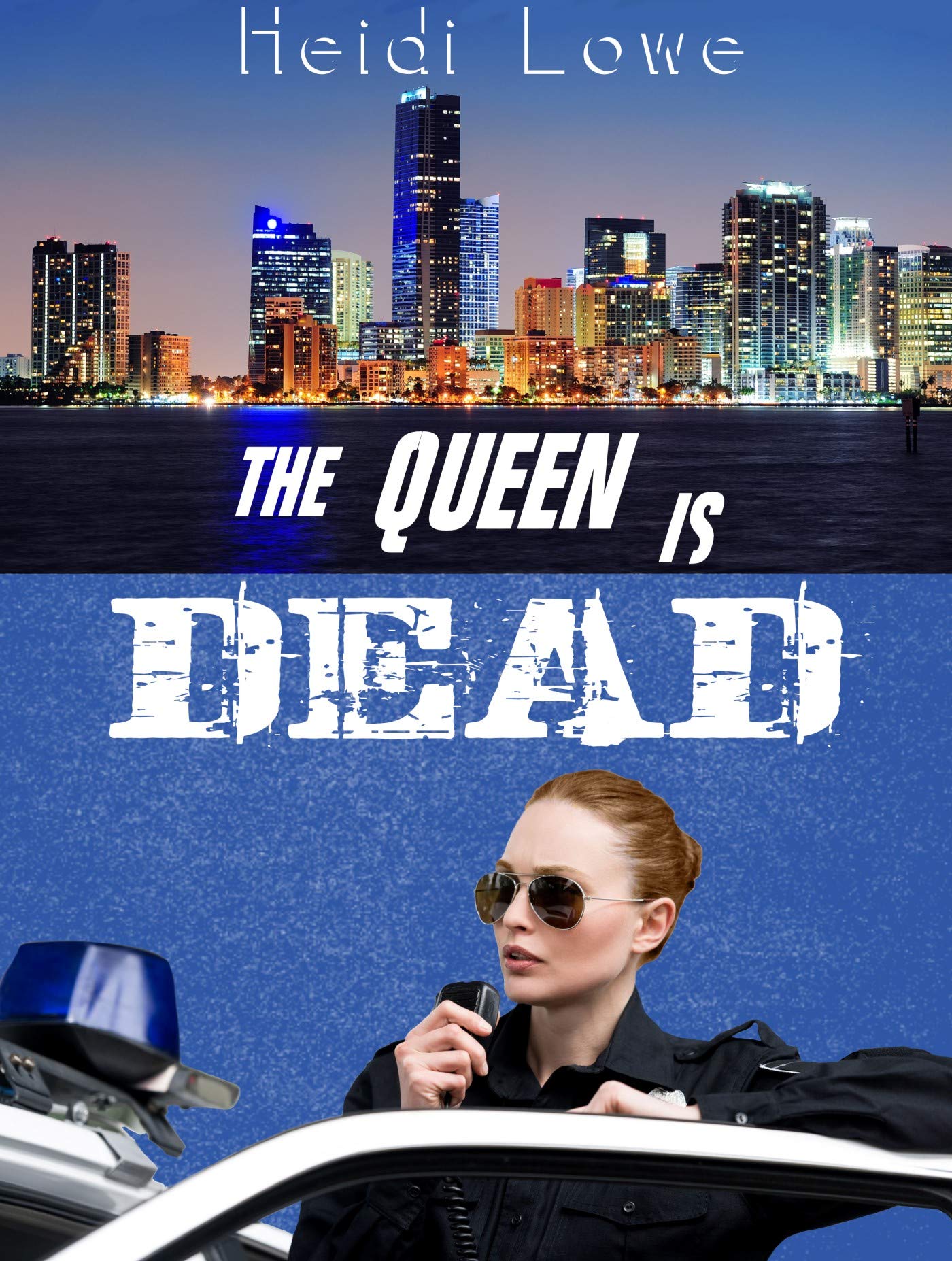 The Queen is Dead (Queen of Miami Book 2) by Heidi Lowe Goodreads
