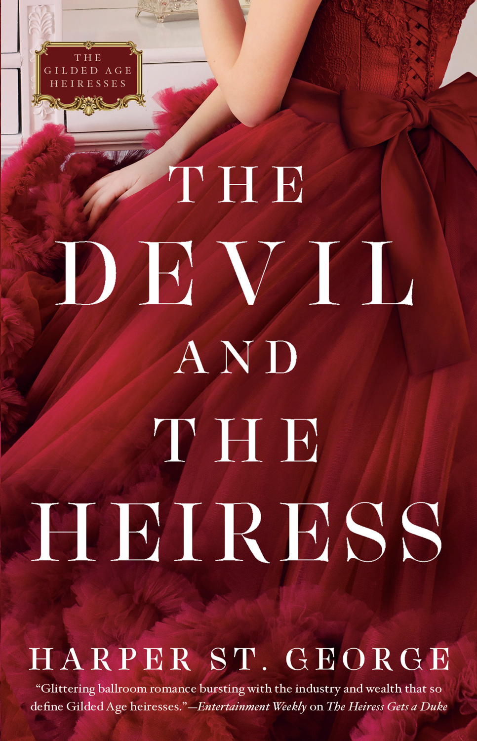 The Devil and the Heiress (The Gilded Age Heiresses, #2)