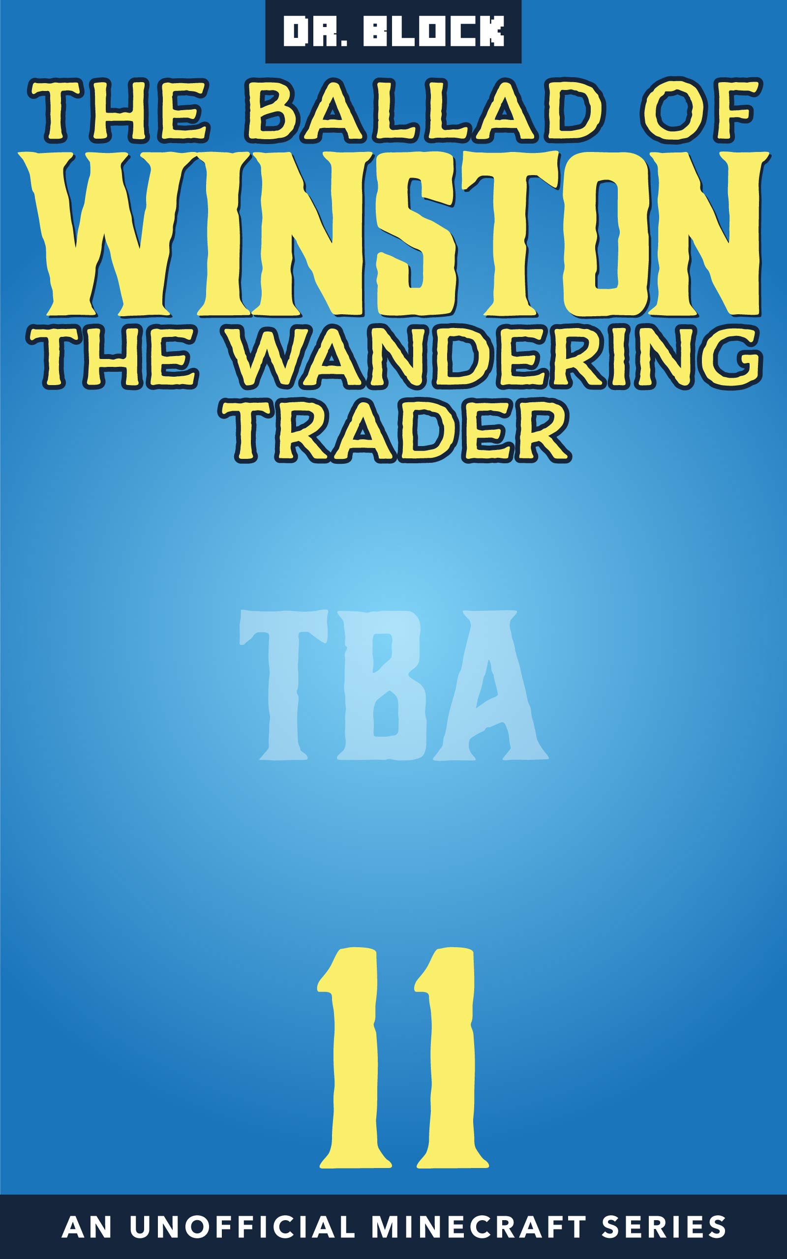 The Ballad of Winston the Wandering Trader, Book 11 book cover