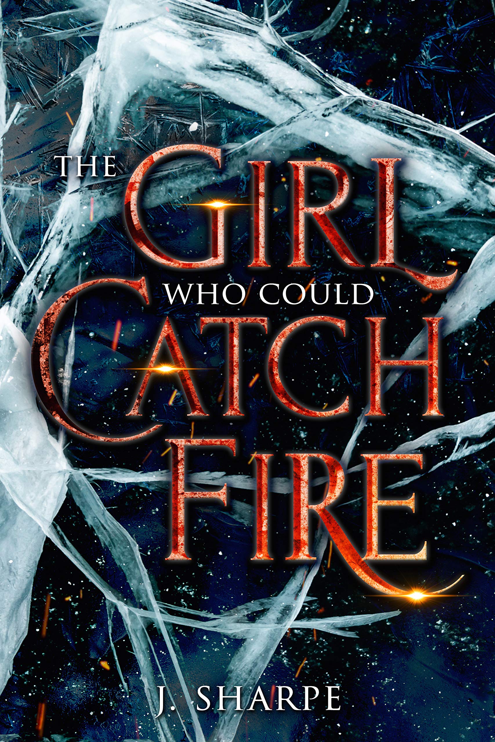 The Girl Who Could Catch Fire