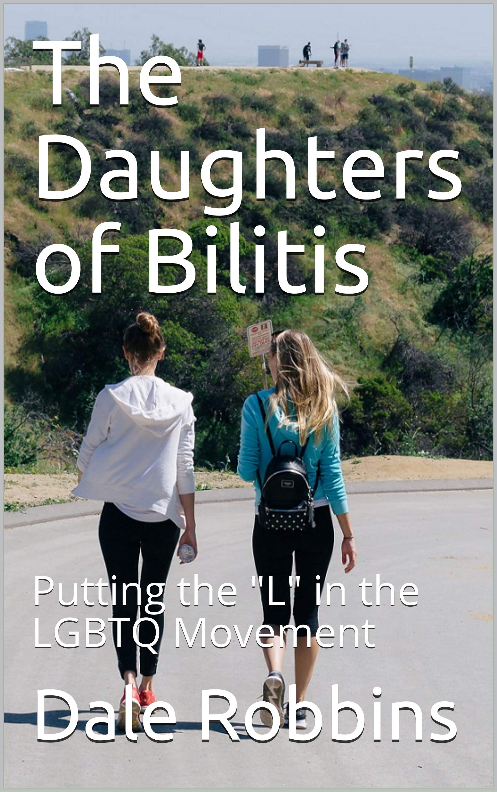 The Daughters of Bilitis Putting the 