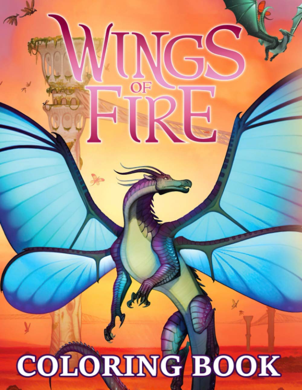Wings Of Fire Coloring Book: An Amazing Coloring Book With Many Of ...