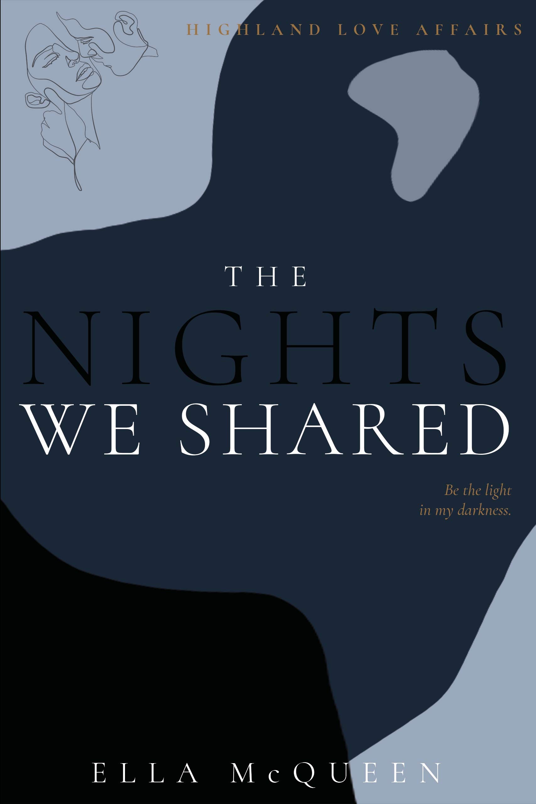 Highland Love Affairs: The nights we shared