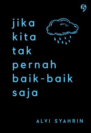 Jika Kita Tak Pernah Baik-baik Saja book cover