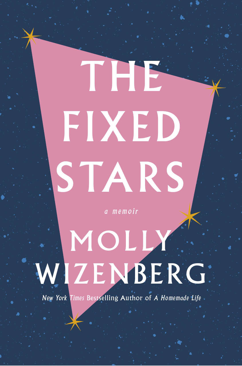 The Fixed Stars: Coming Out, Letting Go, and Starting Over