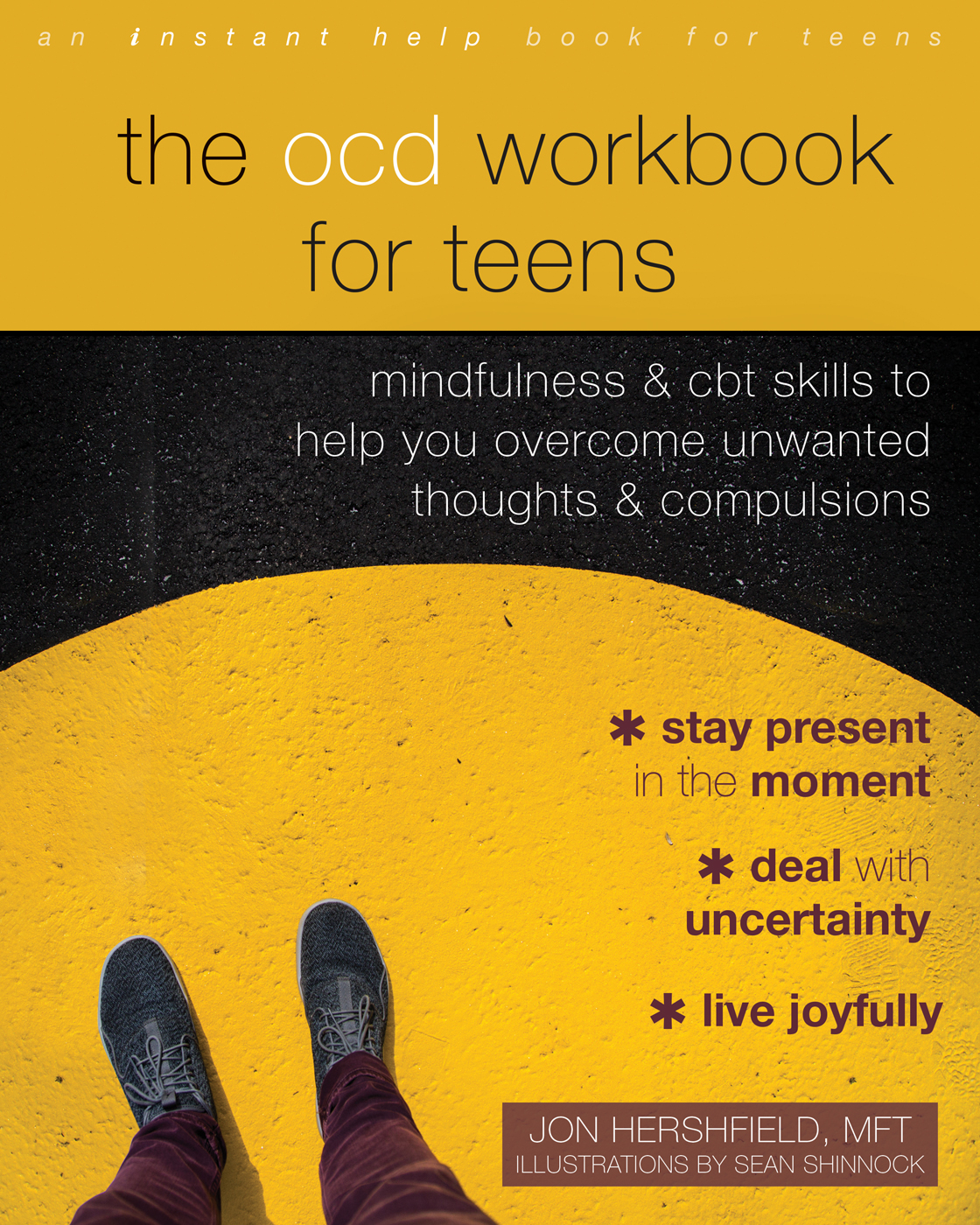 The OCD Workbook for Teens: Mindfulness and CBT Skills to Help You ...