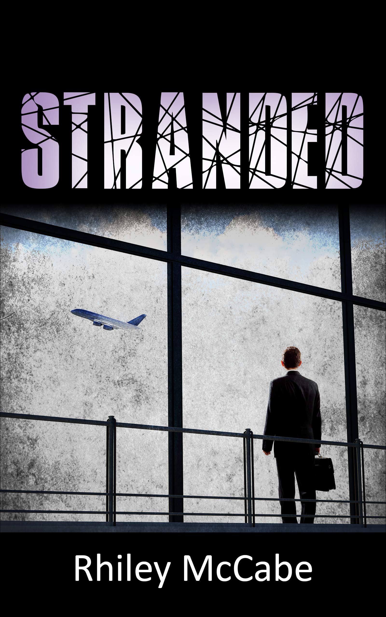 Stranded Book Cover Stranded by Rhiley McCabe | Goodreads