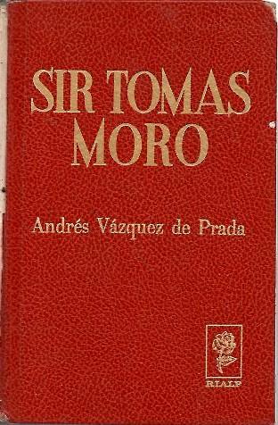 Sir Tomas Moro. Lord Canciller de Inglaterra