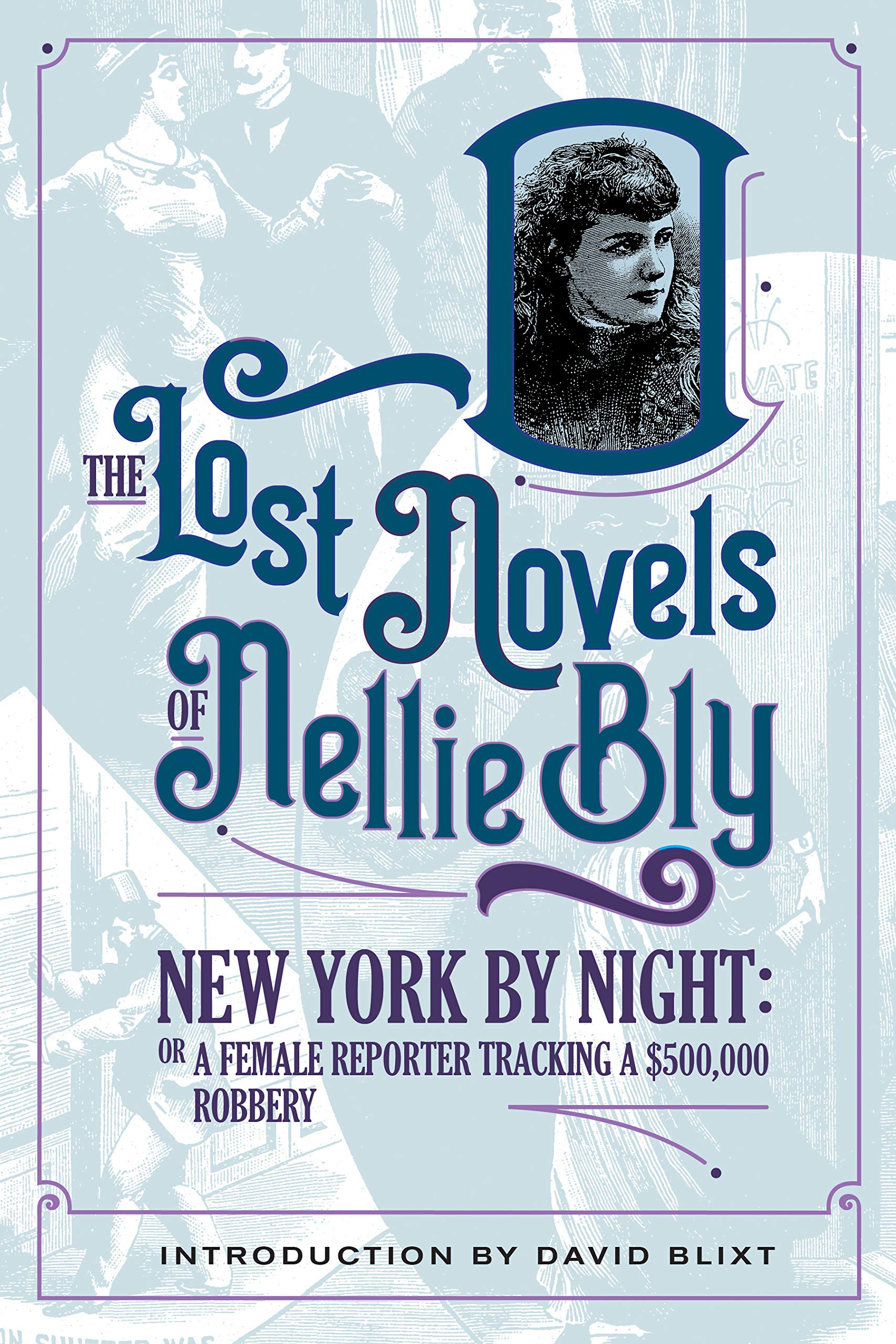 New York By Night: A Female Reporter Tracking A $500,000 Robbery by ...