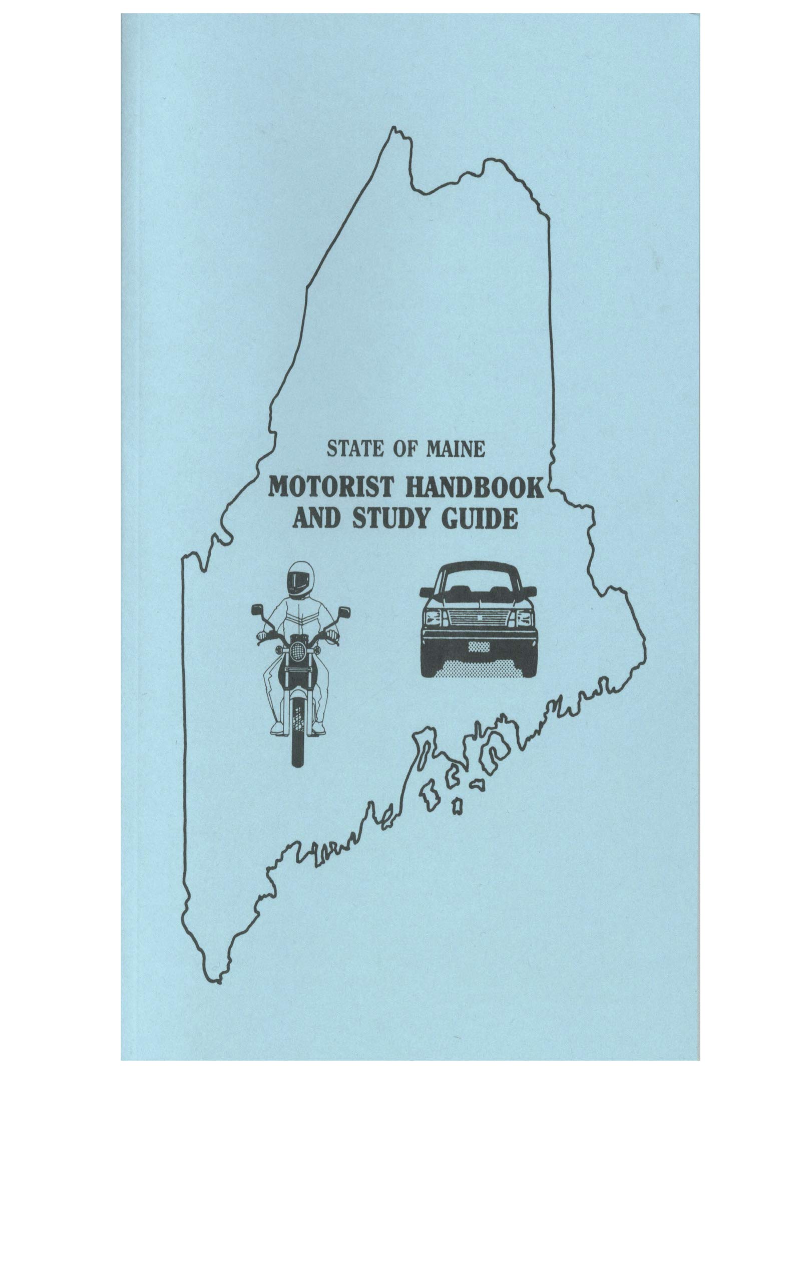 Maine Department of Motor Vehicles (DMV) Handbook by State of Maine