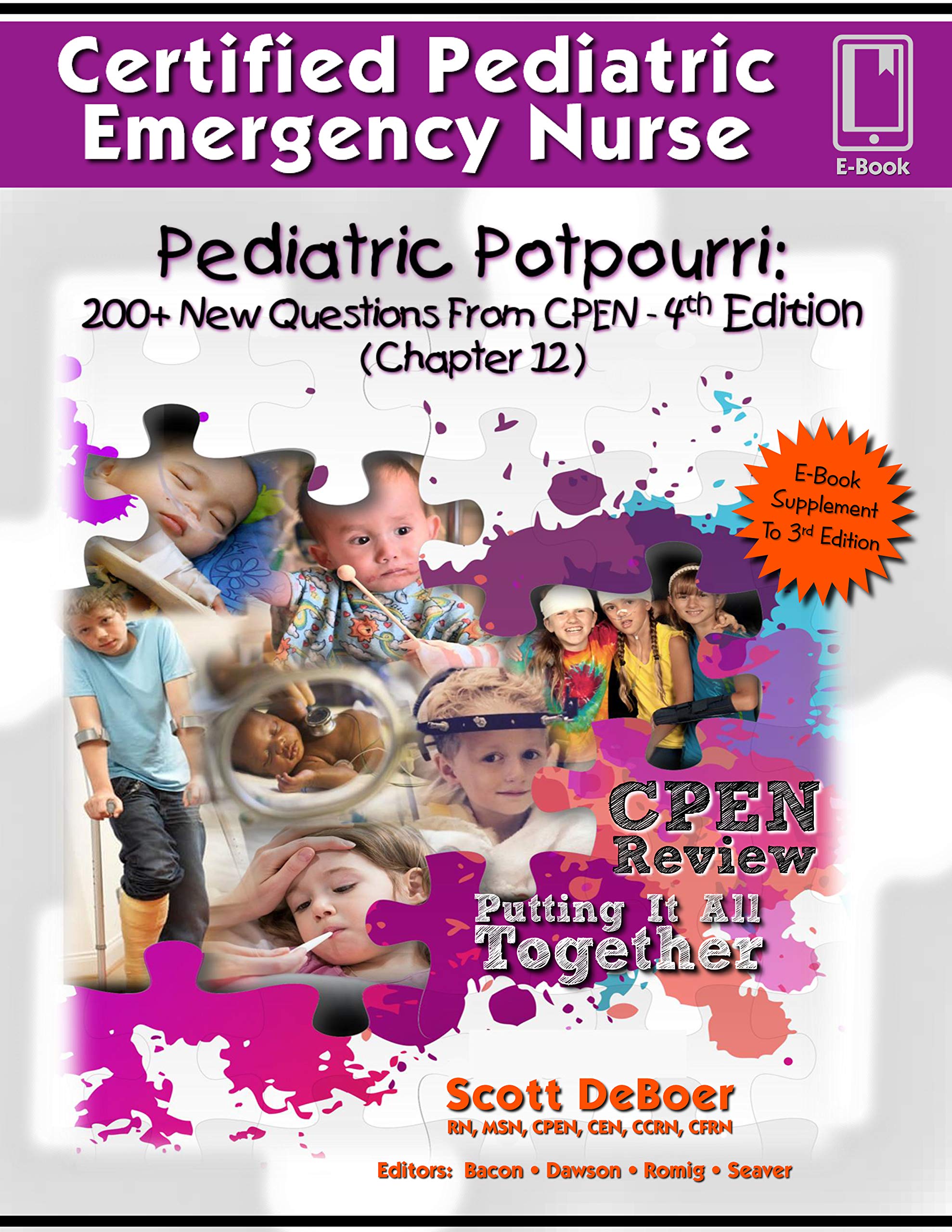 Pediatric Potpourri 200+ New CPEN Questions Certified Pediatric